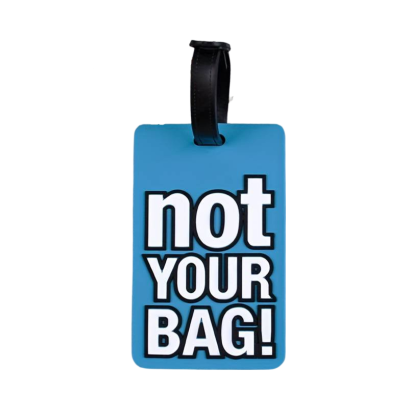 Not Your Bag Cute Travel Luggage Tags For Suitcase Laptop Bag School Bag Handbag